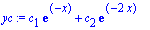 yc := c[1]*exp(-x)+c[2]*exp(-2*x)