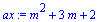 ax := m^2+3*m+2