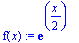 f(x) := exp(1/2*x)