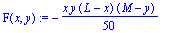 F(x,y) := -1/50*x*y*(L-x)*(M-y)