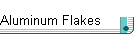 Aluminum Flakes