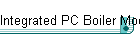 Integrated PC Boiler Models