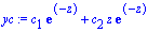 yc := c[1]*exp(-z)+c[2]*z*exp(-z)